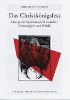 Das Christkönigsfest - Joosten, Christoph