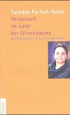 Verwurzelt im Land der Olivenbäume