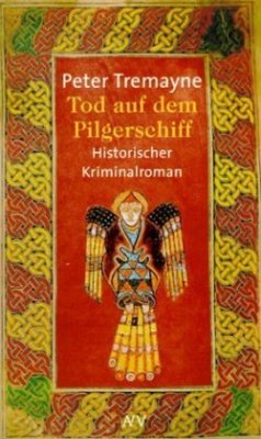 Tod auf dem Pilgerschiff - Tremayne, Peter