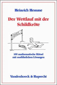 Der Wettlauf mit der Schildkröte - Hemme, Heinrich Der Wettlauf mit der Schildkröte - Hemme, Heinrich