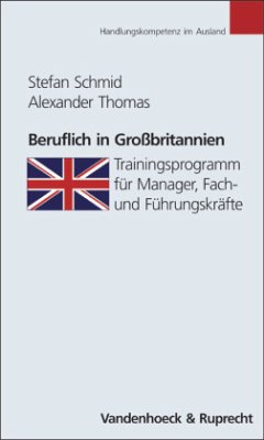 Beruflich in Großbritannien - Schmid, Stefan;Thomas, Alexander