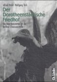 Der Dorotheenstädtische Friedhof