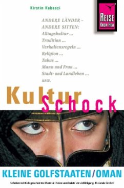 Reise Know-How KulturSchock Kleine Golfstaaten / Oman - Kabasci, Kirstin