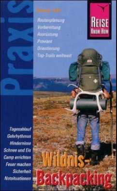 Reise Know-How Praxis, Wildnis-Backpacking - Höh, Rainer