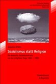 Sozialismus statt Religion Sozialismus statt Religion