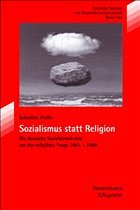 Sozialismus statt Religion - Prüfer, Sebastian