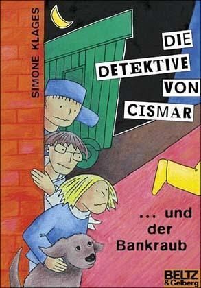 Die Detektive von Cismar und der Bankraub Die Detektive von Cismar und der Bankraub