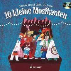 10 kleine Musikanten, m. Audio-CD - Kreusch-Jacob, Dorothée