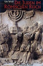 Die Juden im Römischen Reich - Schall, Ute