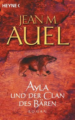 Ayla und der Clan des Bären / Ayla Bd.1 - Auel, Jean M.