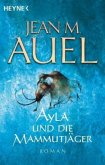 Ayla und die Mammutjäger / Ayla Bd.3