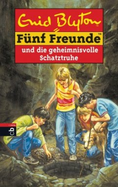 Fünf Freunde und die geheimnisvolle Schatztruhe / Fünf Freunde Bd.32 - Blyton, Enid