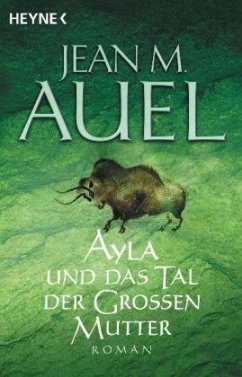 Ayla und das Tal der Großen Mutter / Ayla Bd.4 - Auel, Jean M.