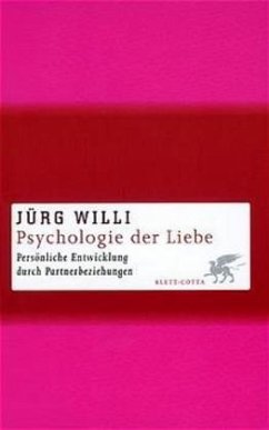 Psychologie der Liebe - Willi, Jürg