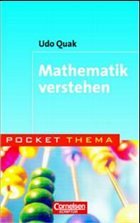 Mathematik verstehen - Quak, Udo
