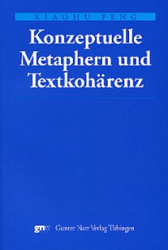 Konzeptuelle Metaphern und Textkohärenz - Feng, Xiaohu