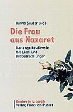 Die Frau aus Nazaret - Sauter, Hanns (Hrsg.)