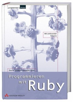 Programmieren mit Ruby - Thomas, David; Hunt, Andrew