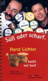 Süß oder scharf