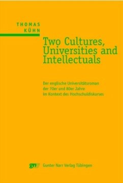 Two Cultures, Universities and Intellectuals - Kühn, Thomas