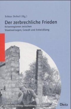 Der zerbrechliche Frieden - Debiel, Tobias (Hrsg.)