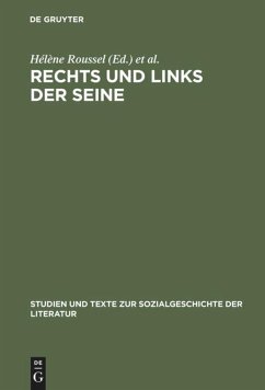 Rechts und links der Seine (Studien Und Texte Zur Sozialgeschichte der Literatur) (German Edition)