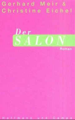 Der Salon - Meir, Gerhard;Eichel, Christine