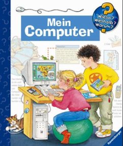 Mein Computer / Wieso? Weshalb? Warum? Bd.17