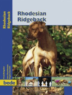 PraxisRatgeber Rhodesian Ridgeback - Chamberlain, Ann;Kossiski, Regina