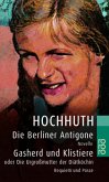 Gasherd und Klistiere oder Die Urgroßmutter der Diätköchin / Die Berliner Antigone