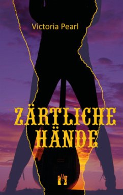 Zärtliche Hände - Pearl, Victoria