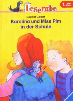 Karolina und Miss Pim in der Schule / Leserabe - Geisler, Dagmar