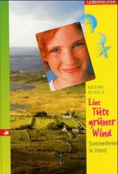 Eine Tüte grüner Wind - Schulz, Gesine