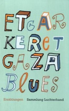 Gaza Blues - Keret, Etgar