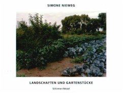 Landschaften und Gartenstücke - Nieweg, Simone