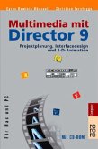 Multimedia mit Director MX, m. CD-ROM