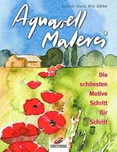 Aquarell Malerei - Grund, Gerlinde; Zühlke, Kirsi