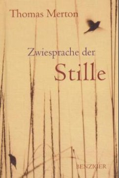 Zwiesprache der Stille - Merton, Thomas