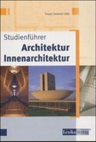 Studienführer Architektur - Innenarchitektur Cover Studienführer Architektur - Innenarchitektur