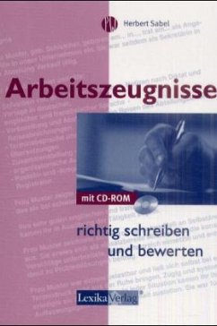 Arbeitszeugnisse richtig schreiben und bewerten, m. CD-ROM Cover Arbeitszeugnisse richtig schreiben und bewerten, m. CD-ROM