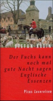 Cover Der Fuchs kann noch mal gute Nacht sagen, Englische Essenzen