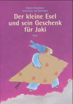 Der kleine Esel und sein Geschenk für Jaki - Kromhout, Rindert;Haeringen, Annemarie van