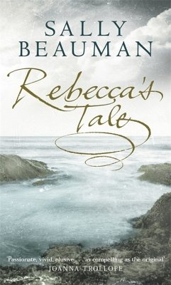 Rebeccas Geheimnis, englische Ausgabe / Rebecca`s Tale - Beauman, Sally