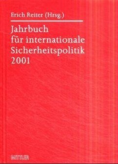 Jahrbuch für internationale Sicherheitspolitik 2001 - Reiter, Erich