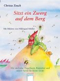 Sitzt ein Zwerg auf dem Berg