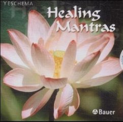 Healing Mantras, 1 Audio-CD - Yeschema
