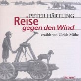 Reise gegen den Wind, 1 Audio-CD