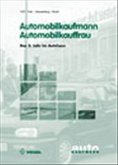 Das 3. Jahr im Autohaus / Automobilkaufmann / Automobilkauffrau
