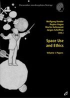 Space Use and Ethics. Vol.1