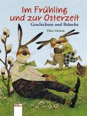 Im Frühling und zur Osterzeit